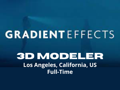 3D Modeler required at Gradient Effects Studio