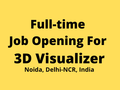 Full-time job opening for 3D Visualizer