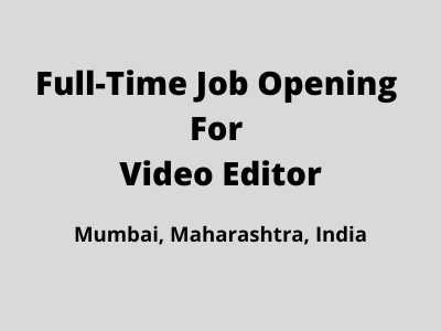 Full-time job opening for Video Editor