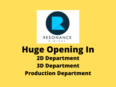 Huge opening in 2D & 3D Departments at Resonance