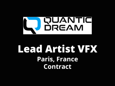 Lead Artist VFX required at Quantic Dream Studio - Maya, Photoshop