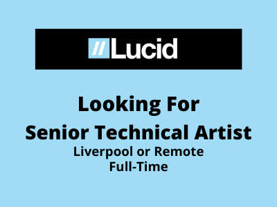 Lucid Games Studio looking for Senior Technical Artist