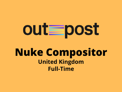 Nuke Compositor required at outpost VFX Studio