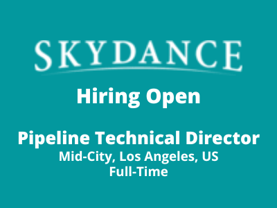 Skydance Studio hiring Pipeline Technical Director