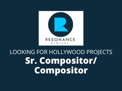 Sr. Compositor required for Hollywood projects