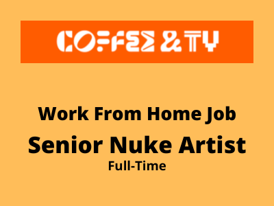 Work from home job for Senior Nuke Artist