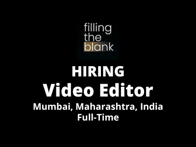filling the blank studio is hiring Video Editor