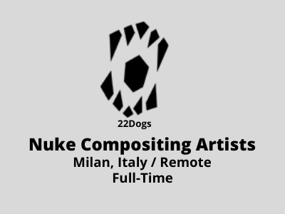 22Dogs Studio is looking for Nuke Compositing Artists