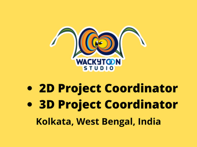 2D & 3D Project Coordinator required at Wackytoon Studio