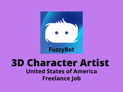 3D Character Artist required at FuzzyBot Studio