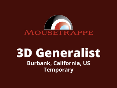 3D Generalist required at Mousetrappe Studio