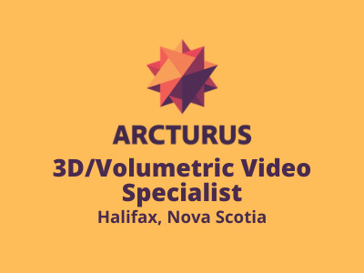 Arcturus looking for 3DVolumetric Video Specialists