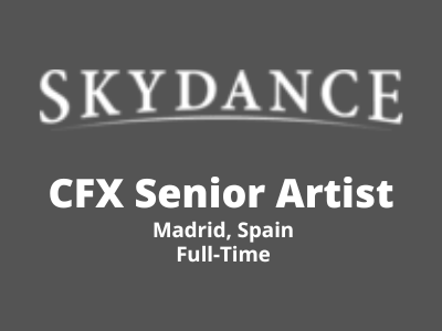 CFX Senior Artist required at Skydance Studio