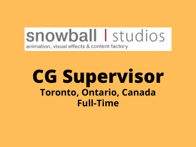 CG Supervisor required at Snowball Studios