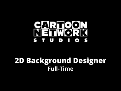 Cartoon Network Studios hiring 2D Background Designer