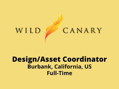 DesignAsset Coordinator required at Wild Canary Studio
