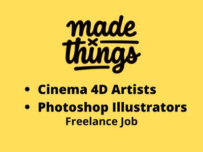 Freelance job for Cinema 4D Artists & Photoshop Illustrators