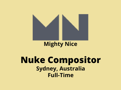 Nuke Compositor required at Mighty Nice Studio