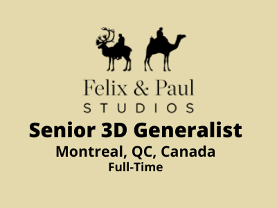 Senior 3D Generalist required at Felix & Paul Studios
