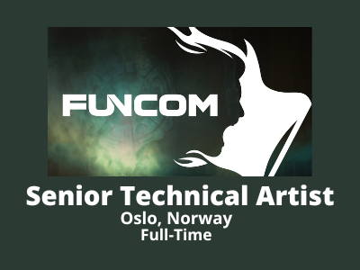 Senior Technical Artist required at FUNCOM