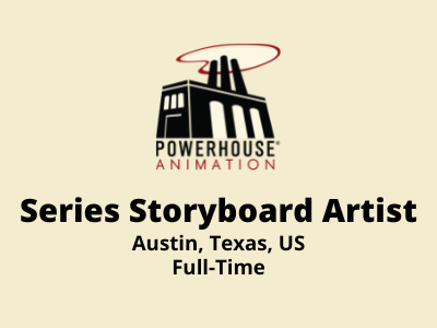 Series Storyboard Artist required at Powerhouse Animation
