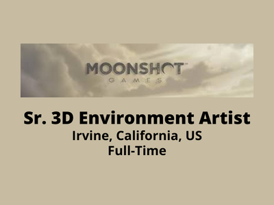 Sr. 3D Environment Artist required at Moonshot Games