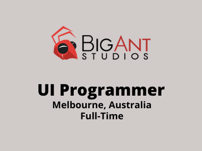 UI Programmer required at Big Ant Studios