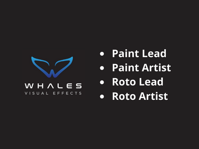 Whales Visual Effects hiring Roto Artists & Paint Artists