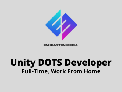 Work From Home job for Unity DOTS Developer