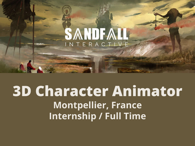 3D Character Animator required at Sandfall Interactive