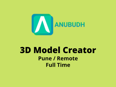 Anubudh is hiring 3D Model Animation Creator
