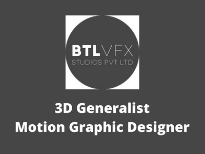 BTL VFX Studios hiring 3D Generalist & Graphic Designer
