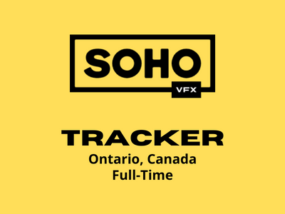 Full-time job for Tracker at SOHO VFX Studio