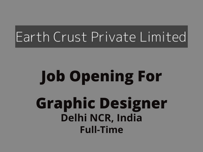 Graphic Designer job at Earth Crust Pvt Ltd