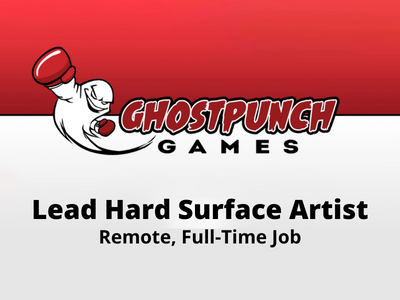 Lead Hard Surface Artist required at Ghostpunch Games