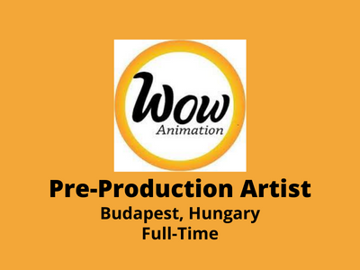 Pre-Production Artist required at Wow Animation