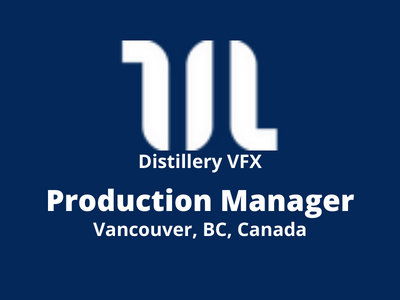 Production Manager required at Distillery VFX Studio