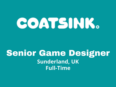 Senior Game Designer required at Coatsink Studio