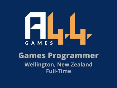 A44 Games is looking for Games Programmer 