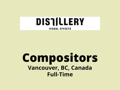 Distillery VFX studio is looking for Compositors