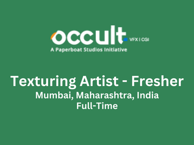 Fresher Texturing Artist required at Occult Studios