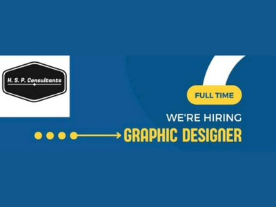 H. S. P. Consultants hiring for Graphic Designer 