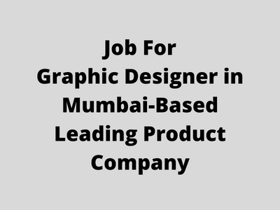 Job for Graphic Designer in leading product company