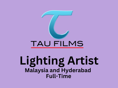 Job opening for Lighting Artist at Tau Films