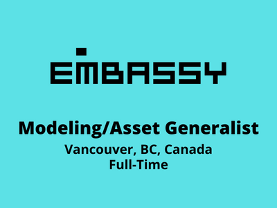 ModellingAsset Generalist required at The Embassy