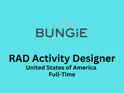 RAD Activity Designer required at Bungie Studio