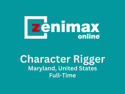 Character Rigger required at ZeniMax Online Studios