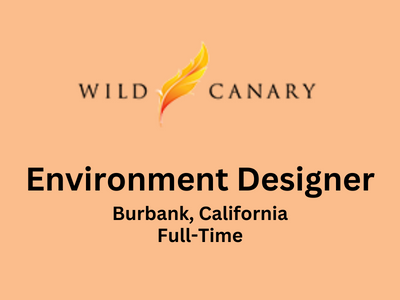 Environment Designer required at Wild Canary