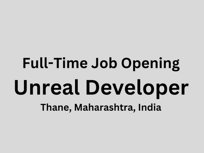 Full-time job opening for Unreal Developer