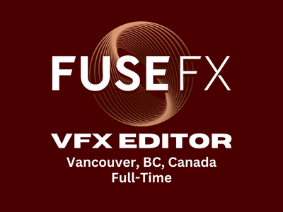 FuseFX Studio looking for VFX Editor